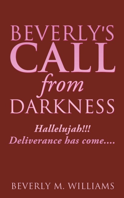 Beverlys Call from Darkness