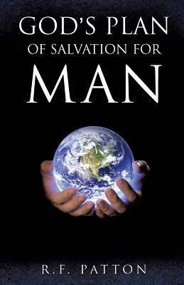 Gods Plan of Salvation for Man