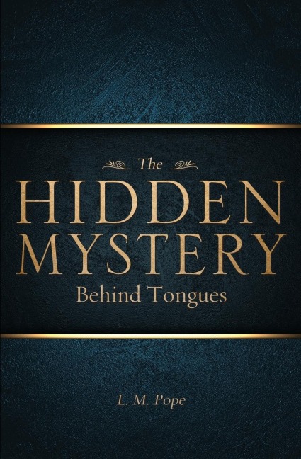 The Hidden Mystery Behind Tongues