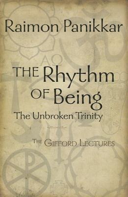 The Rhythm of Being: The Gifford Lectures