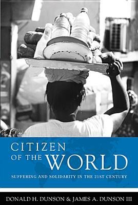 Becoming a Citizen of the World: Suffering and Solidarity in the 21st Century