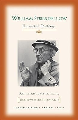 William Stringfellow: Essential Writings