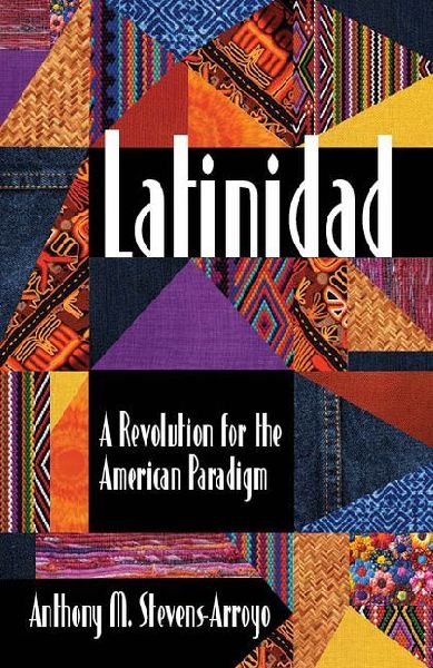 Latinidad: A Revolution for the American Paradigm