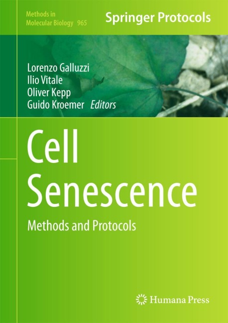 Cell Senescence: Methods and Protocols