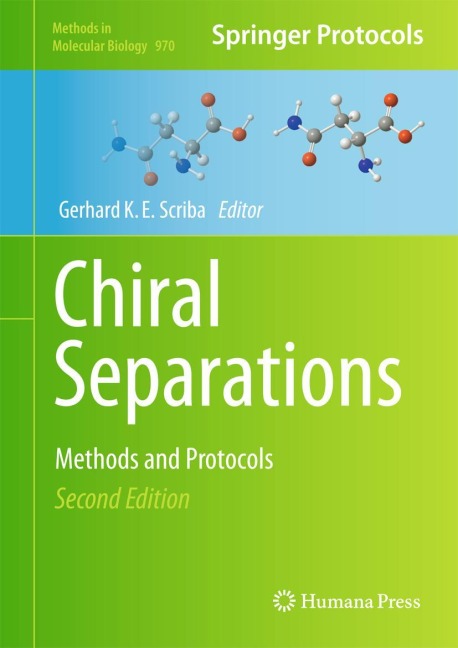 Chiral Separations: Methods and Protocols