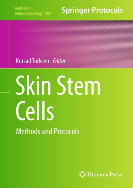 Skin Stem Cells: Methods and Protocols