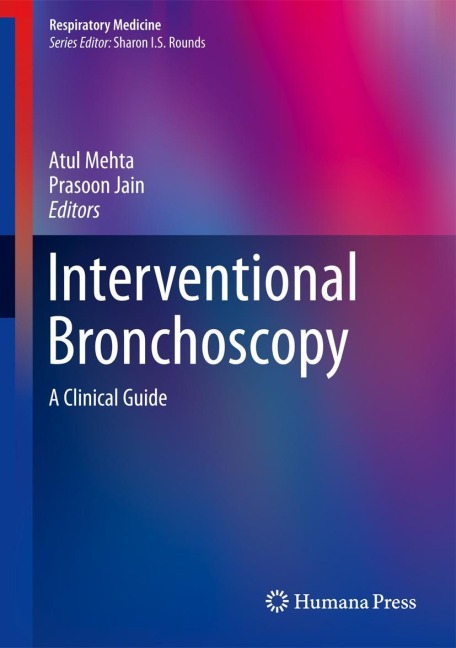 Interventional Bronchoscopy: A Clinical Guide