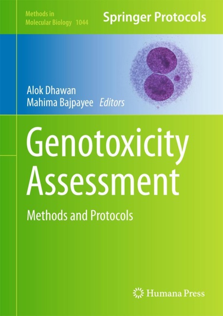 Genotoxicity Assessment: Methods and Protocols