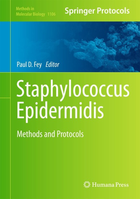 Staphylococcus Epidermidis: Methods and Protocols