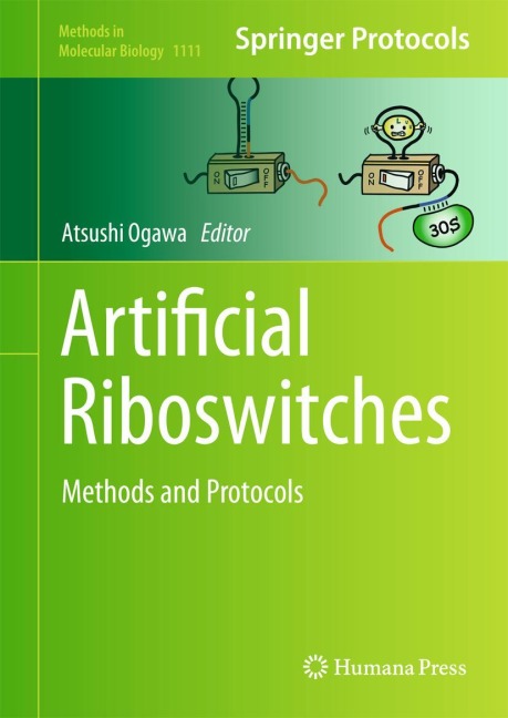 Artificial Riboswitches: Methods and Protocols