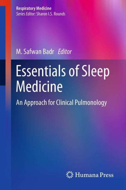 Essentials of Sleep Medicine: An Approach for Clinical Pulmonology