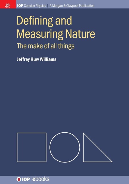 Defining and Measuring Nature: The Make of All Things
