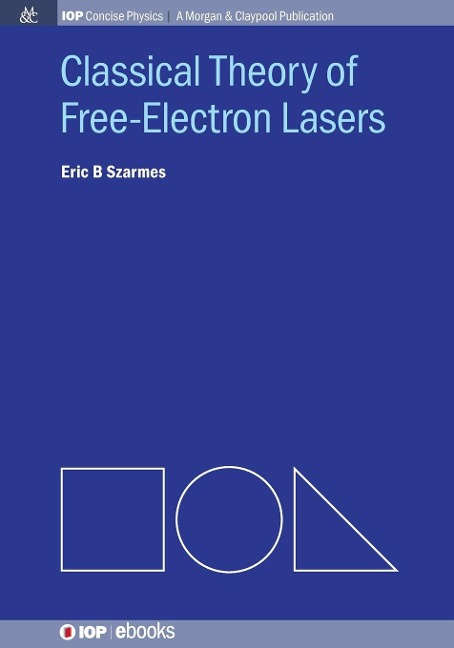 Classical Theory of Free-Electron Lasers