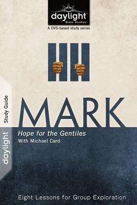 Mark: Hope for the Gentiles