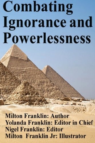 Combating Ignorance and Powerlessness