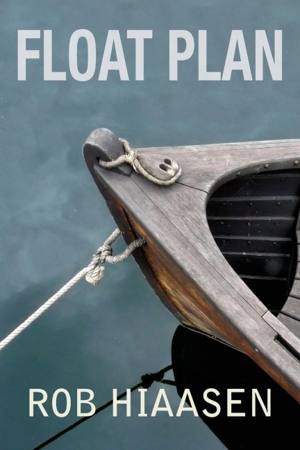 Float Plan: A Novel