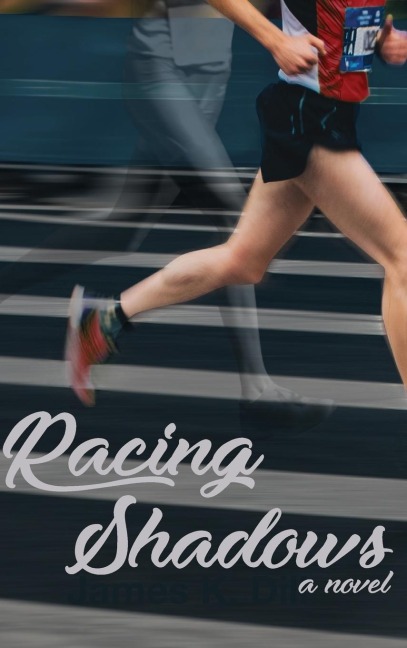 Racing Shadows: A Novel