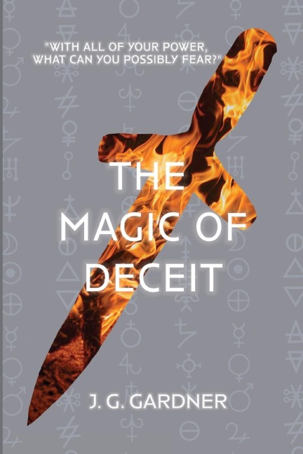 The Magic of Deceit: A novel