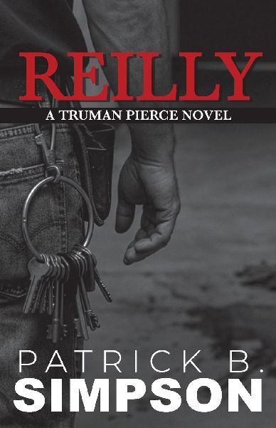 REILLY: A Truman Pierce Novel
