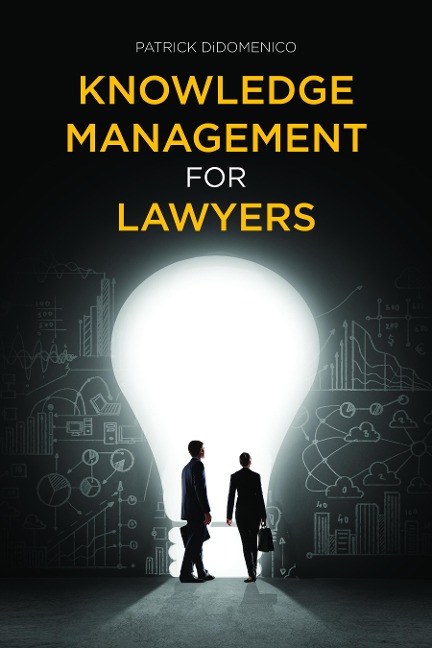 Knowledge Management for Lawyers