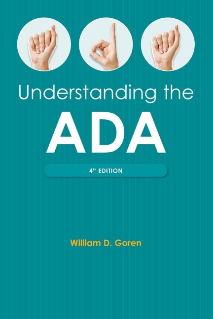 Understanding the Americans with Disabilities Act, Fourth Edition
