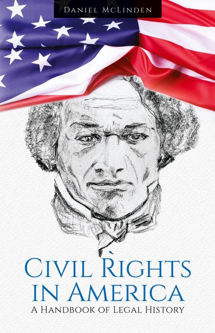 Civil Rights in America: A Handbook of Legal History