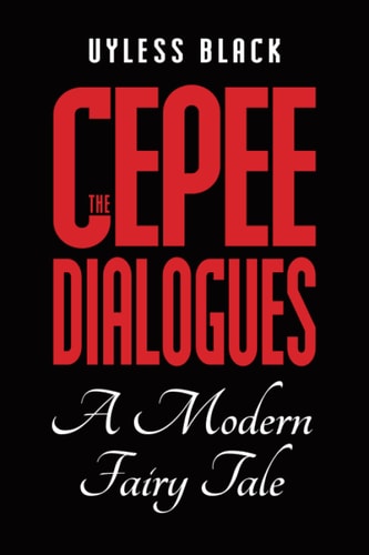 Cepee Dialogues A Modern Fairy Tale