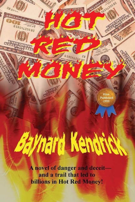 Hot Red Money: A Hardboiled Noir Thriller