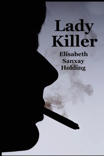 Lady Killer: A Psychological Suspense Novel of Marriage, Fear, and Murder