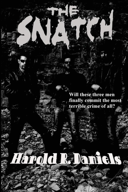 The Snatch: A Hard-Edged Tale of Kidnapping and Crime