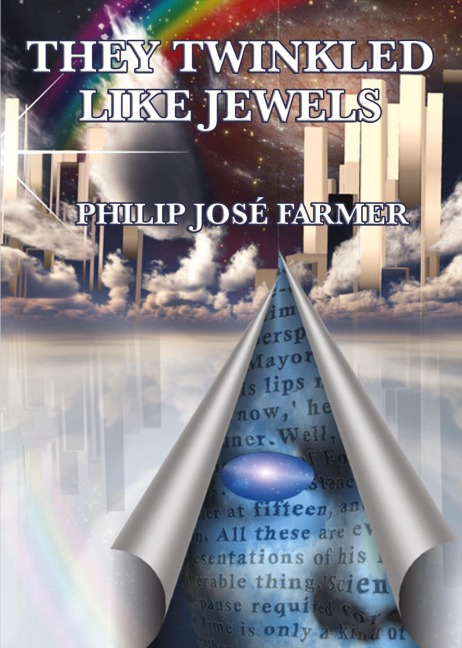 They Twinkled Like Jewels: A Positronic Book