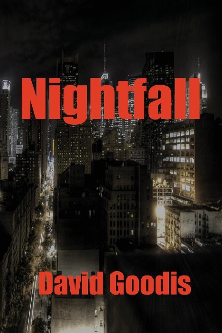 Nightfall: A Noir Thriller of Flight, Fear, and Fatal Consequences