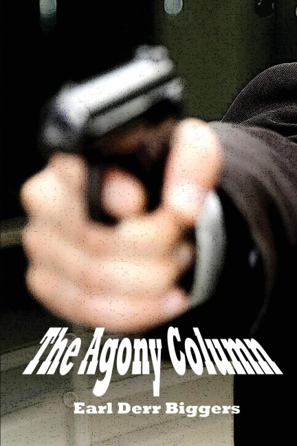 The Agony Column: A Mystery of Intrigue, Identity, and Transatlantic Pursuit