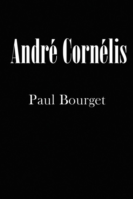 André Cornélis: A Psychological Crime Novel