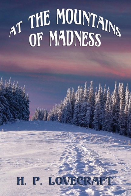 At the Mountains of Madness: A Positronic Book
