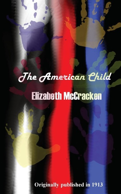 The American Child: A Novel of Memory, Loss, and Perception