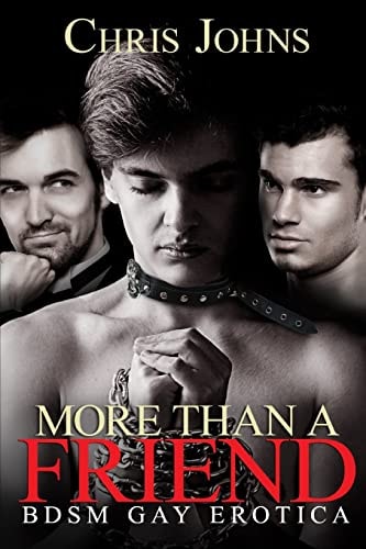 More Than a Friend BDSM Gay Erotica