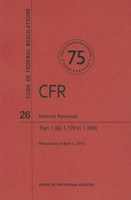 Code of Federal Regulations Title 26, Internal Revenue, Parts 1. 1701. 300, 2013