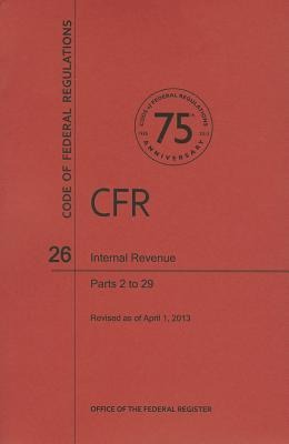 Code of Federal Regulations Title 26, Internal Revenue, Parts 229, 2013