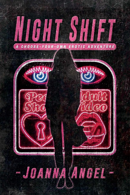 Night Shift A Choose-Your-Own Erotic Fantasy