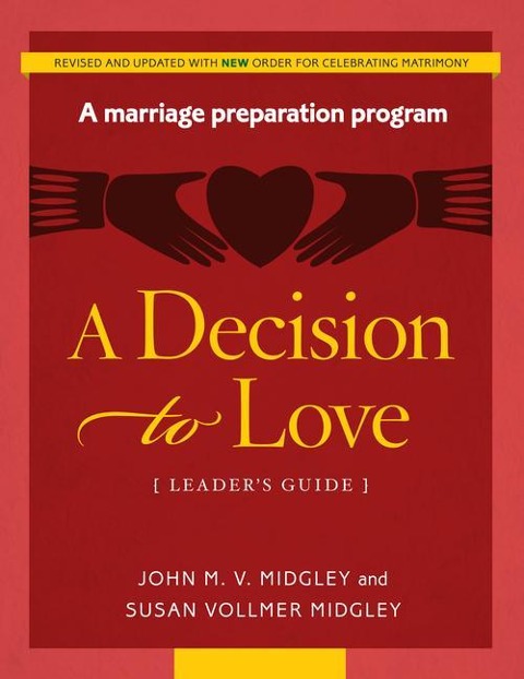 A Decision to Love Leaders Guide