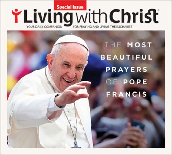 The Most Beautiful Prayers of Pope Francis: Unique Prayer Collection of 16 Moments to Revisit Key Themes of Francis's Pontificate