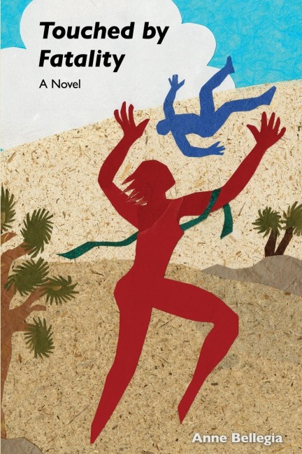 Touched by Fatality: A Novel