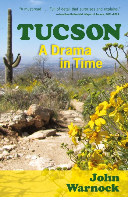 Tucson: A Drama in Time