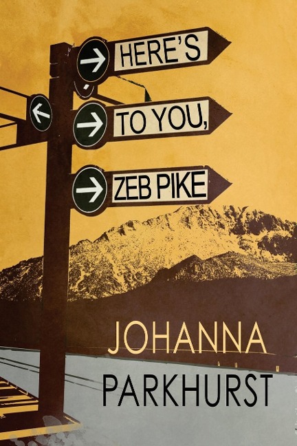 Heres to You, Zeb Pike