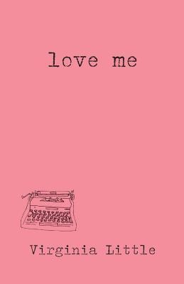 Love Me