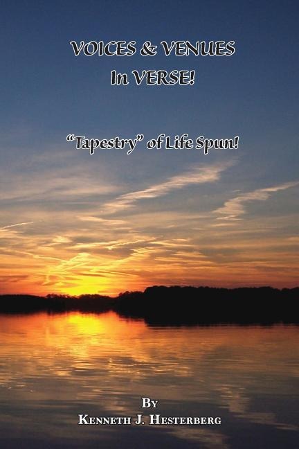 Voices and Venues in Verse: Tapestry of Life Spun!