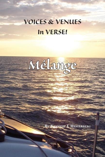 Voices and Venues in Verse: Melange