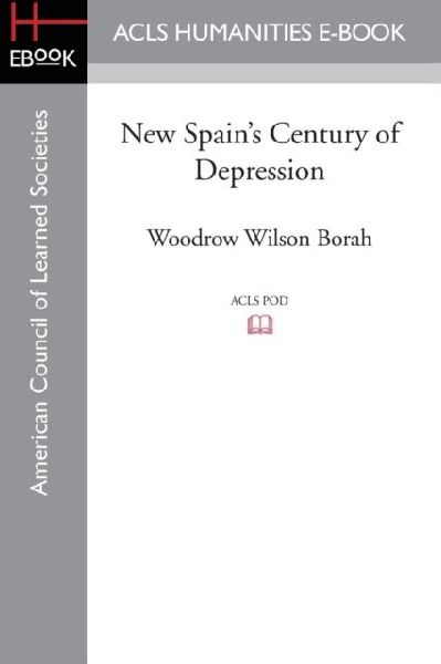 New Spains Century of Depression