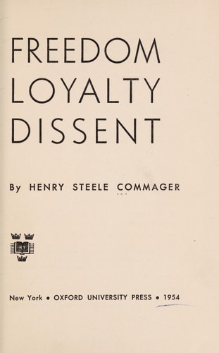 Freedom, Loyalty, Dissent